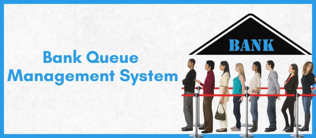 bank queue management