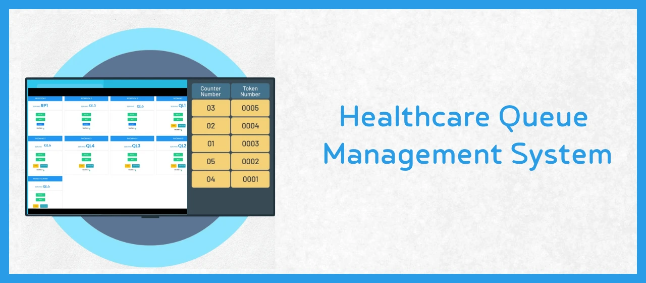 Healthcare Queue Management System